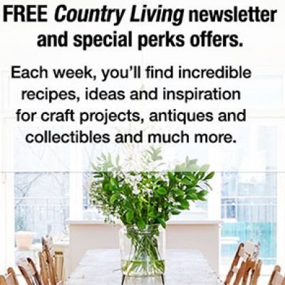 Country Living: Free Newsletter & Perks