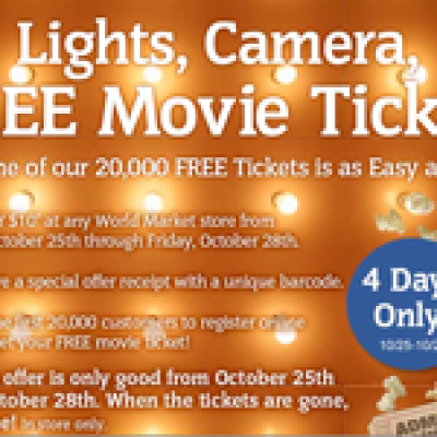 World Market Free Movie Ticket Offer