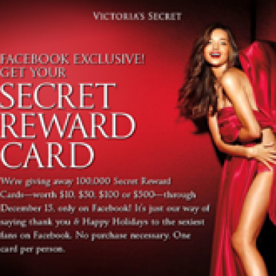 Victoria Secrets Facebook Exclusive! Secret Reward Card