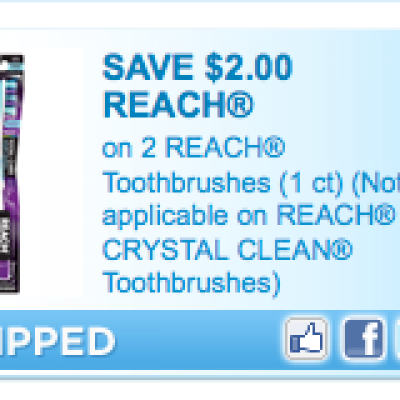 High Value Reach Toothbrush Coupon