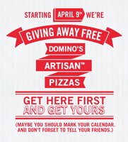 Free Pizza From Dominos Starting Monday 4/9/12