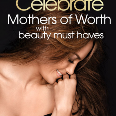 L'Oréal Paris Celebrates Mothers of Worth Sweepstakes