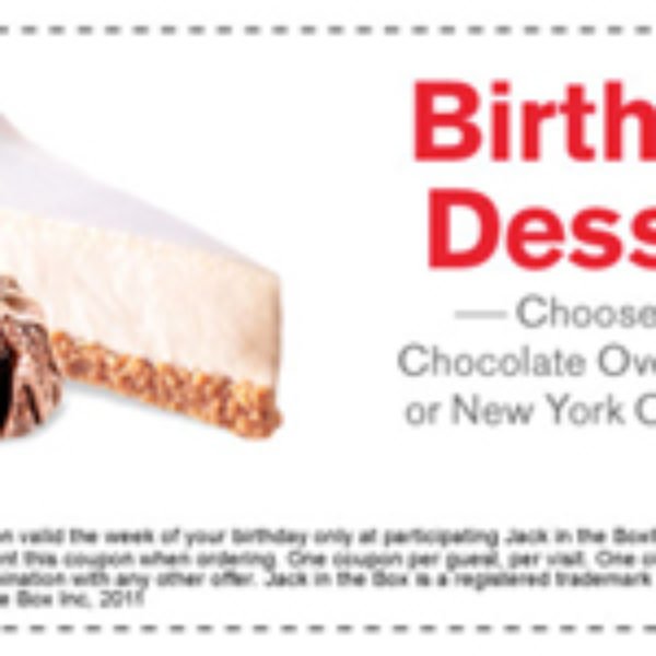Free Birthday Dessert at Jack in the Box Oh Yes It's Free