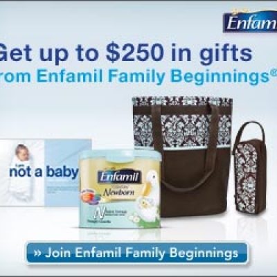 Enfamil Family Beginnings: Get $250 In Savings and Gifts!