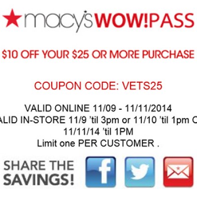 Macy's Vets Day Wow Pass: $10 Off $25 Until 11/11
