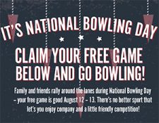 National Bowling Day: Free Game Of Bowling - Aug 12-13