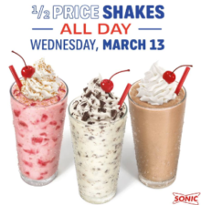 Sonic: 1/2 Price Shakes All Day - March 13