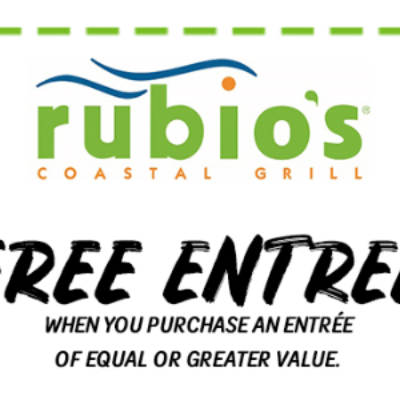 Rubio's Coastal Grill: BOGO Free Entree