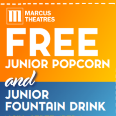 Free Junior Popcorn & Drink @ Marcus Theatres
