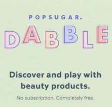 Popsugar Dabble Sampling Program