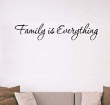 Family Is Everything Wall Decal Just $8.99