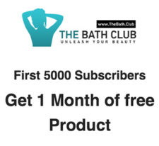 Free One Month Bath Club Subscription