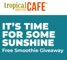 Tropical Smoothie Cafe: Free Smoothie