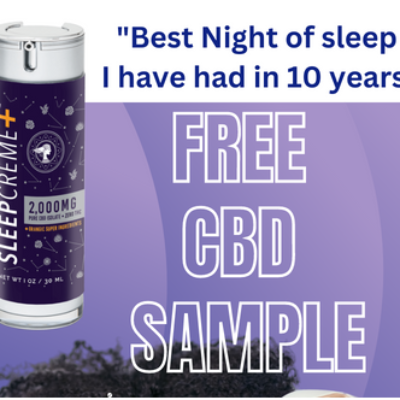 Claim Your Free CBD Sleep Cream Sample Today!