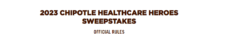 Enter the 2023 Chipotle Healthcare Heroes Promotion and Win Big!