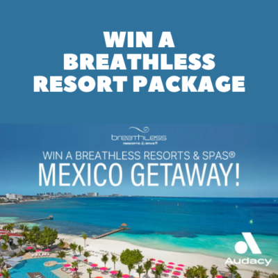 Win a Breathless Resort Package from AMResorts LP