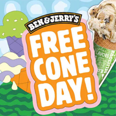Ben & Jerry’s: Free Cone Day- April 16