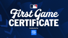 MLB New York Life First Game Certificate Sweepstakes