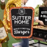 Sutter Home Build A Better Burger Blackstone Grill Sweepstakes